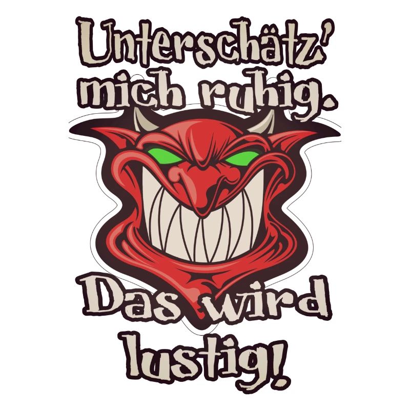 Das wird lustig!