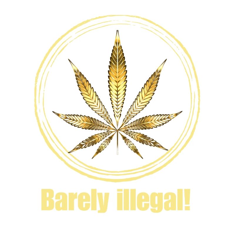 Barely illegal! - Marijuana Leaf