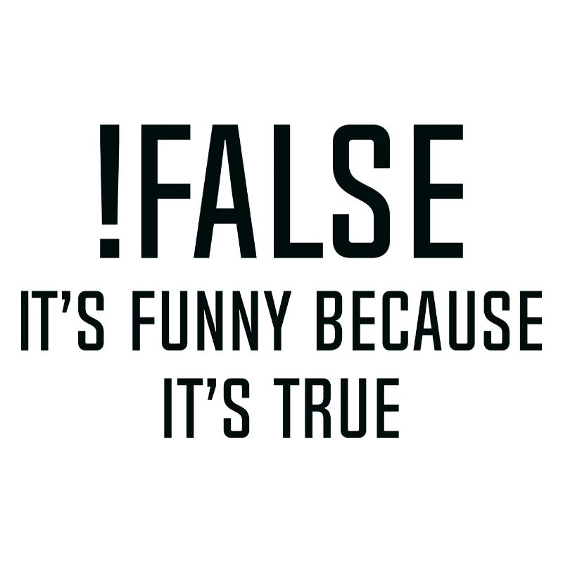 False
