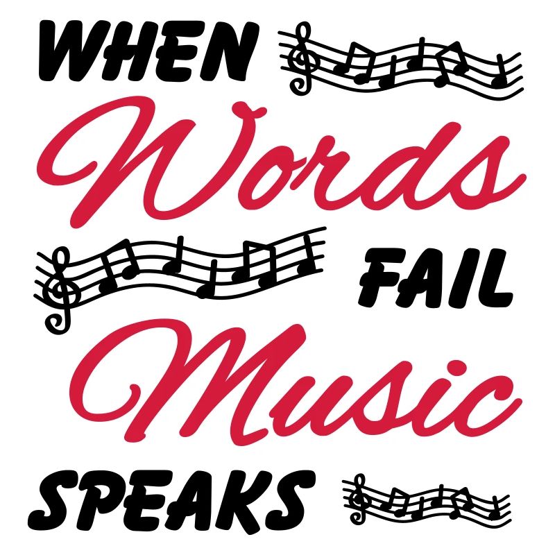 When words fail music speaks