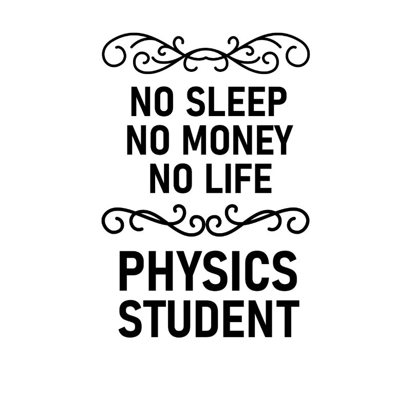 Physics student gift physics nerd studying geek
