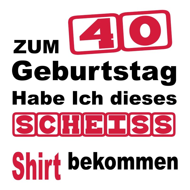 geburtstag 40
