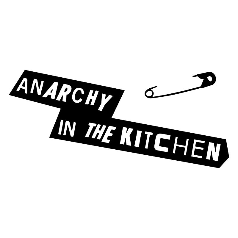 Anarchy In The Kitchen