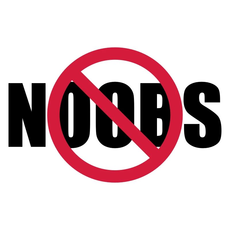 Aucun signe de noobs interdit