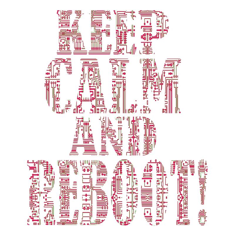 Keep calm and reboot - IT Admimistrator Admin EDV