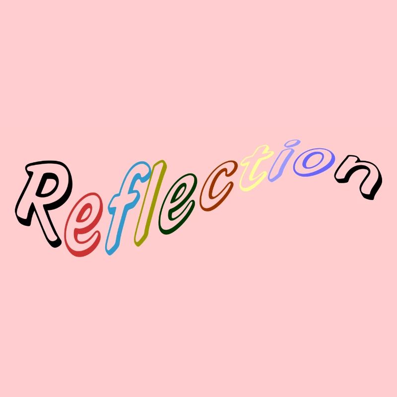 Reflection - Reflexion