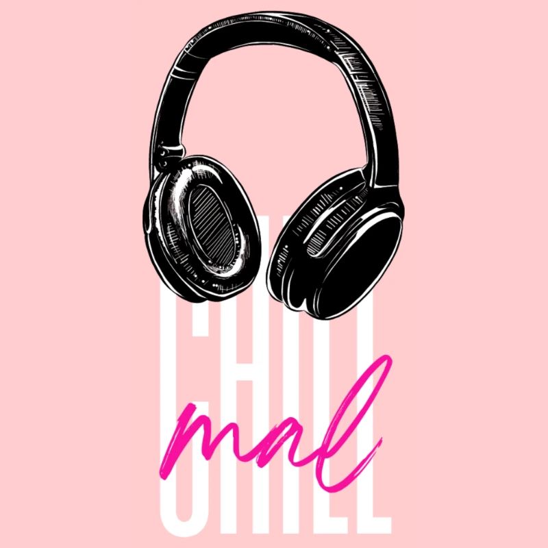 Chill mal - Statement Spruch Aussage