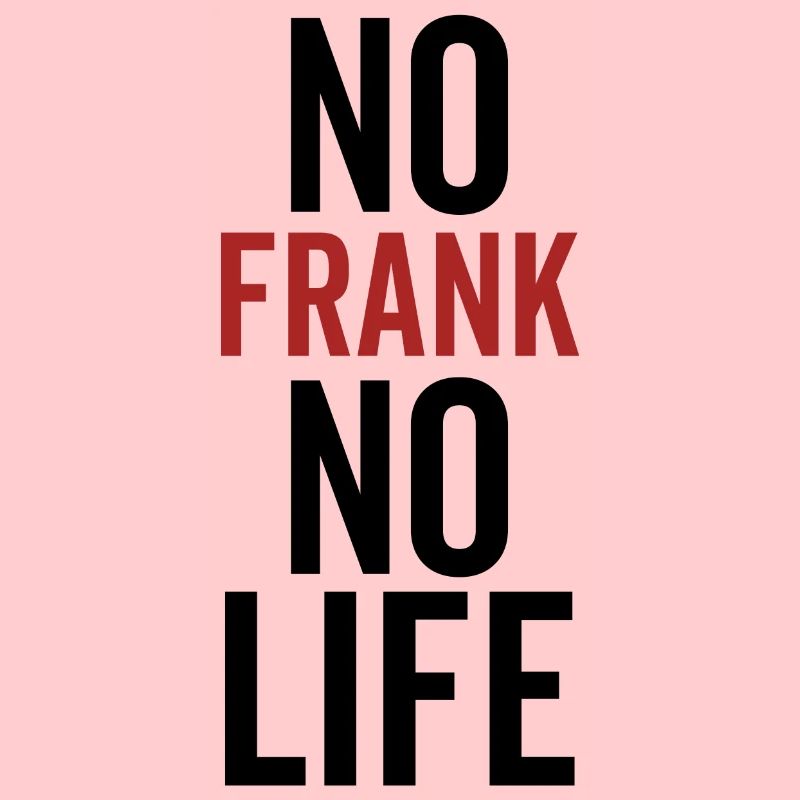 Pas de Frank Pas de vie