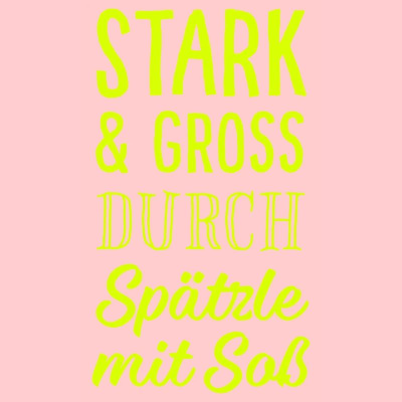 Stark & Groß durch Spätzle mit Soß