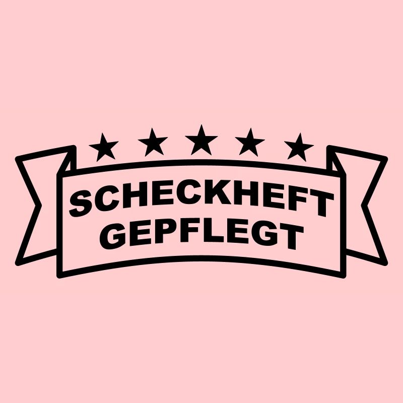 Scheckheftgepflegt Spruchband