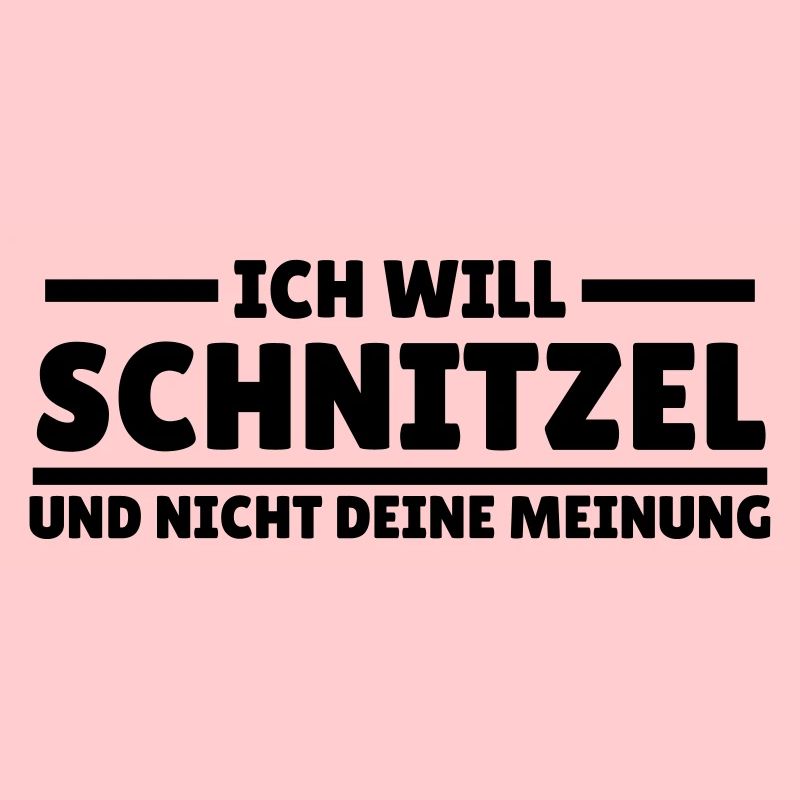 ich will schnitzel