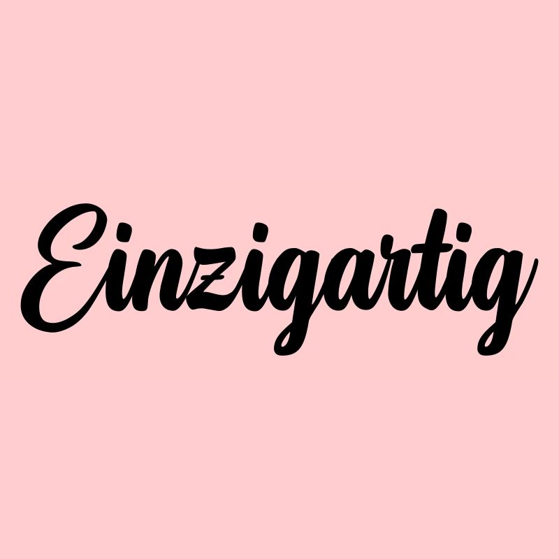 Einzigartig