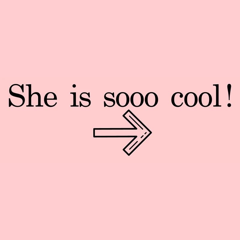 Design cool « She Is So Cool » pour lui et elle