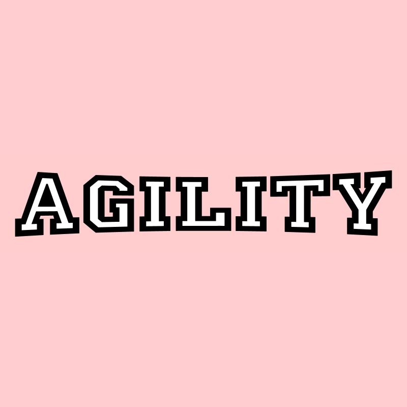 Agility
