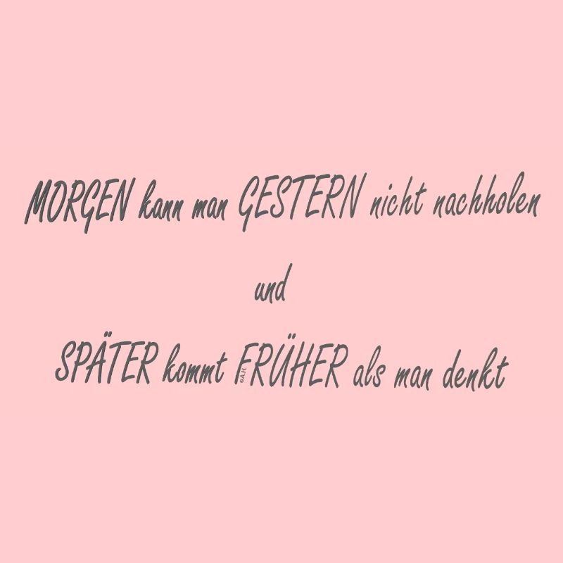 Morgen Gestern Spaeter Frueher2