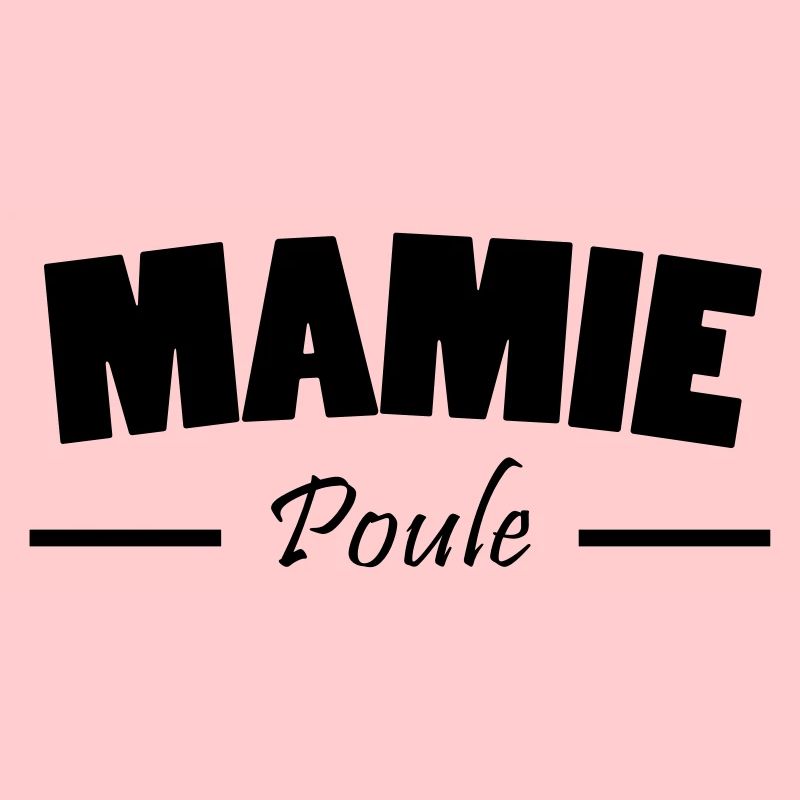 mamie poule