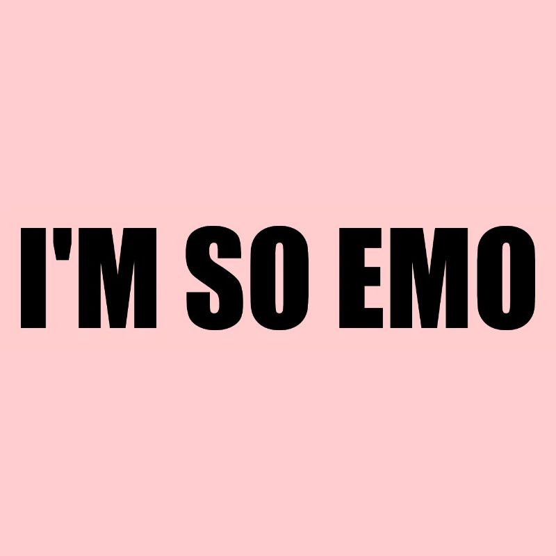 Im so emo