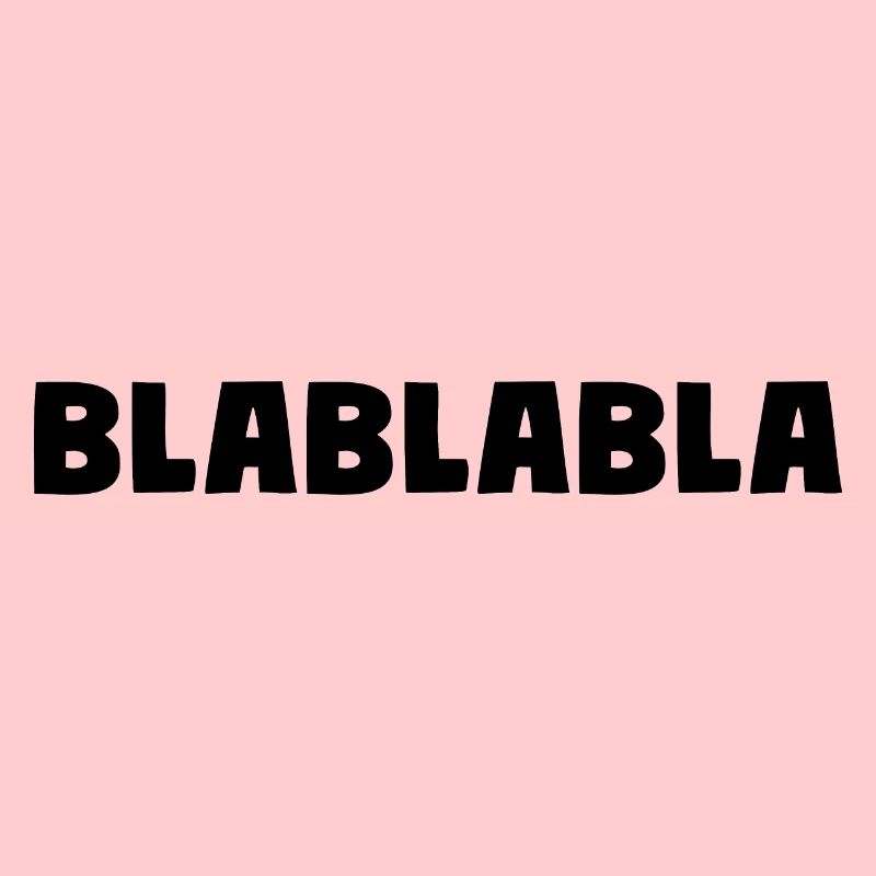 Bla Bla Bla