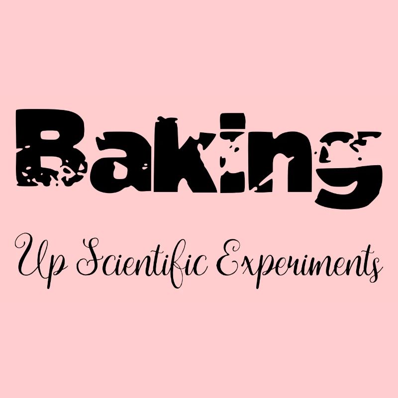 Stem Funny Physics Statement Baking pour les débutants
