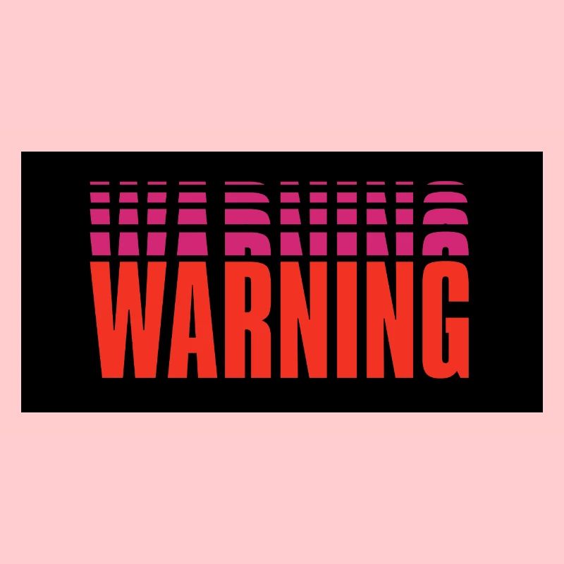 Warning