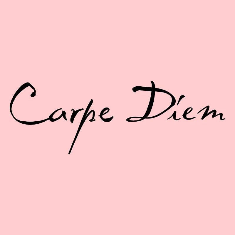 Carpe Diem