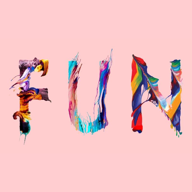 Fun