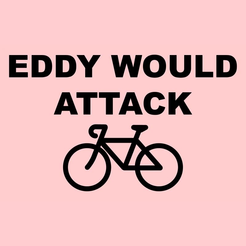 Eddy Would Attack