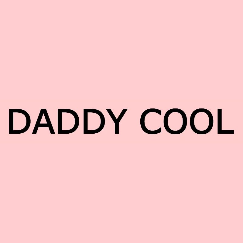 Daddy cool