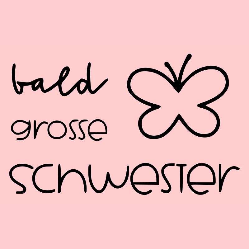 Bald große Schwester