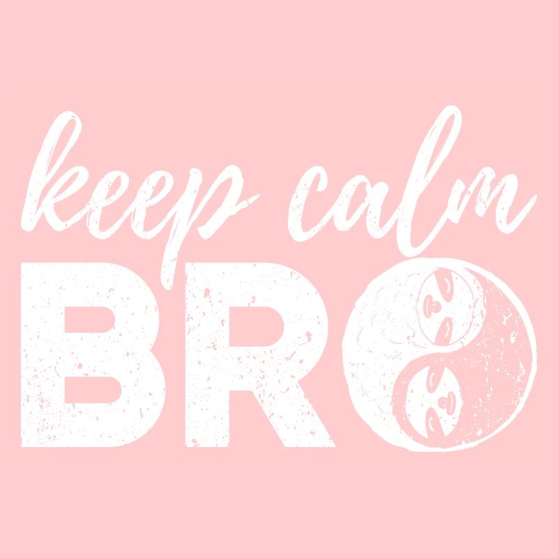 Keep Calm Bro Frieden Humor Langsam Calm Down