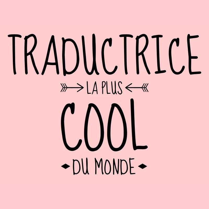 traducteur / traduction / traductrice / traduire