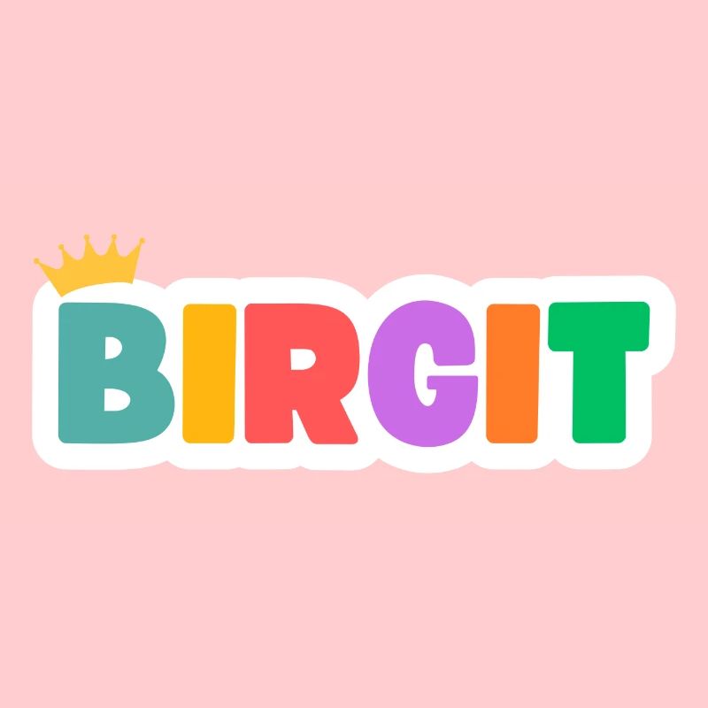 Birgit! Personalisierbar
