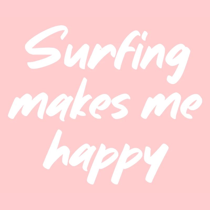 Surfer me rend heureux