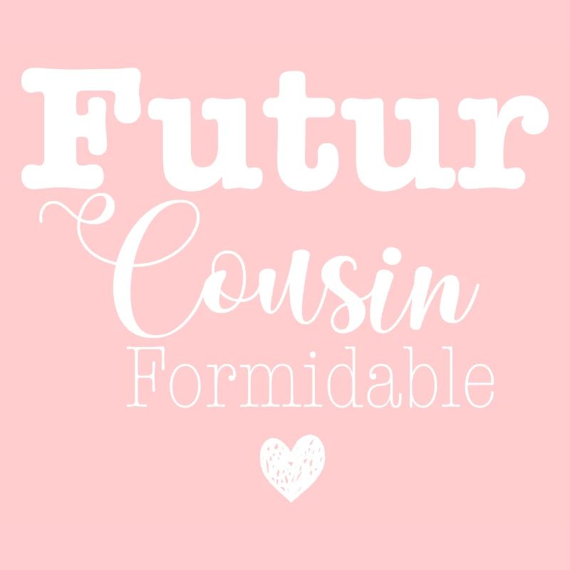 futur cousin formidable