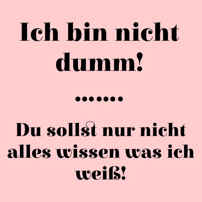 Ich bin nicht dumm