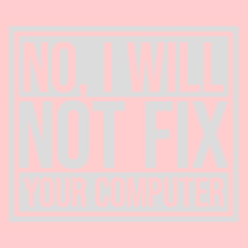 not fix your computer