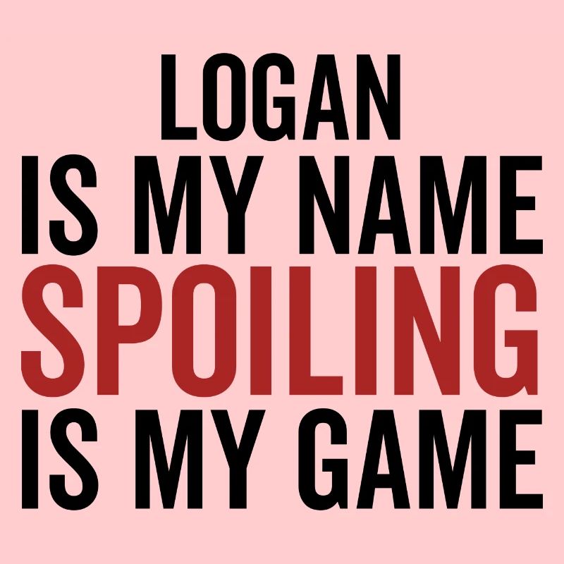Logan est mon nom Spoiling est mon jeu