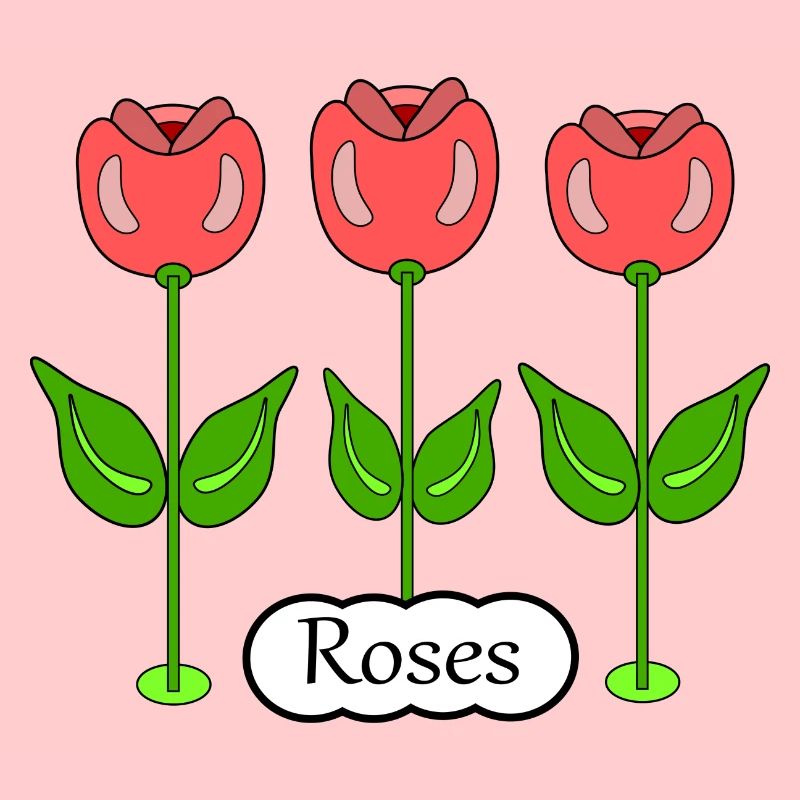 Roses