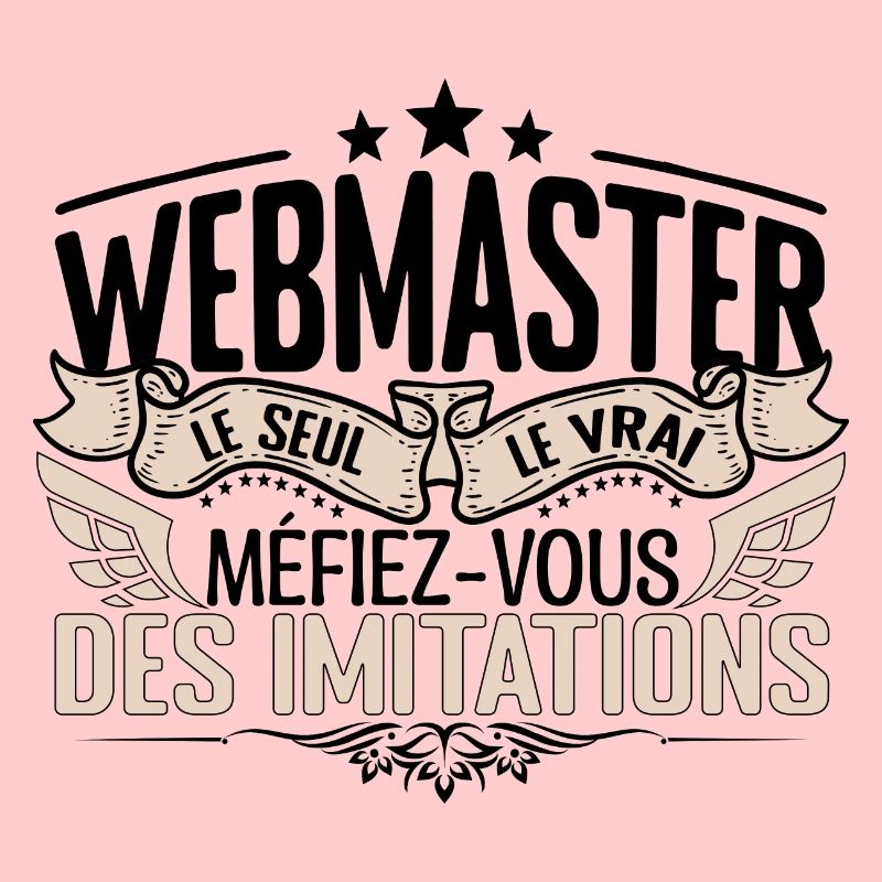 Webmaster cadeau Webmaster le vrai Webmaster