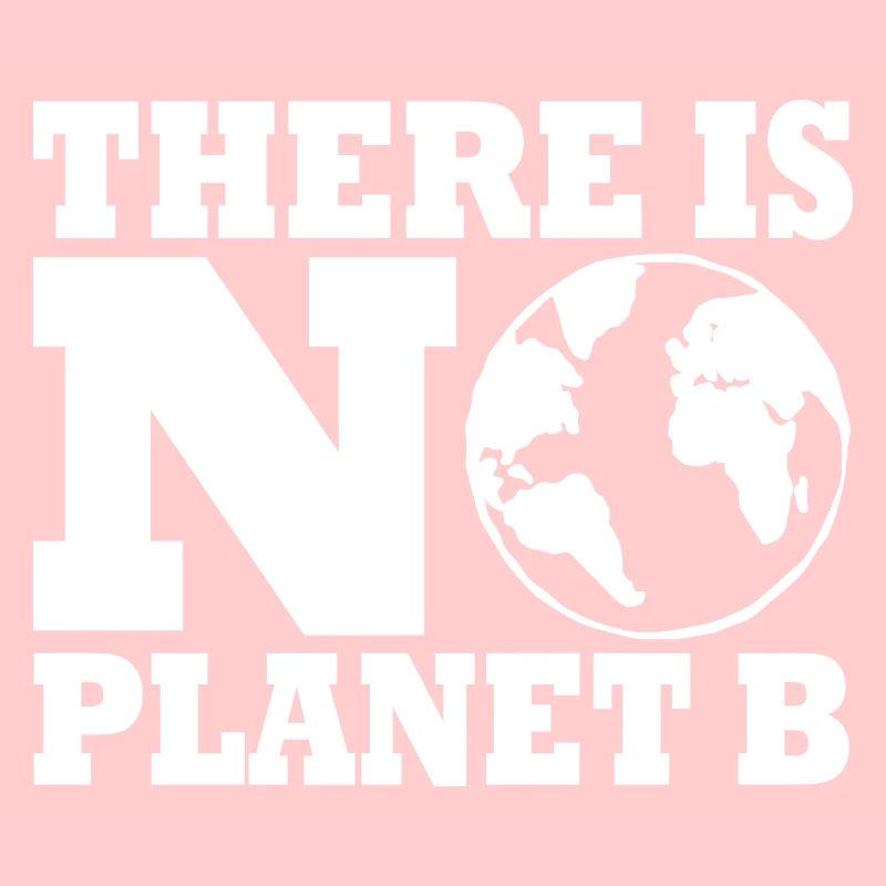 There is no planet B