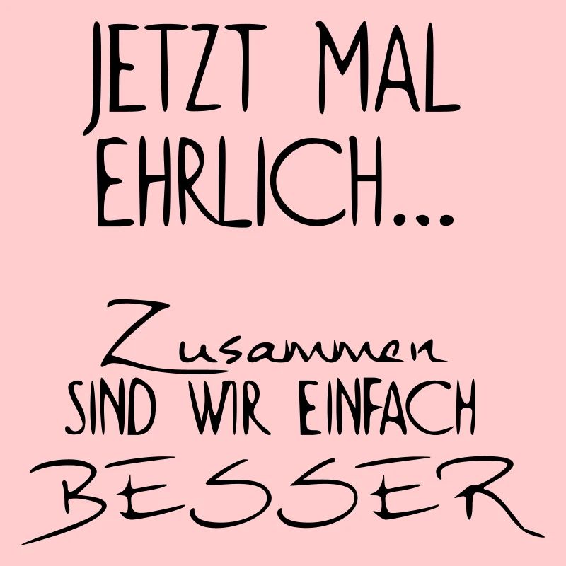 Jetzt mal ehrlich - lustiger spruch witzig funny