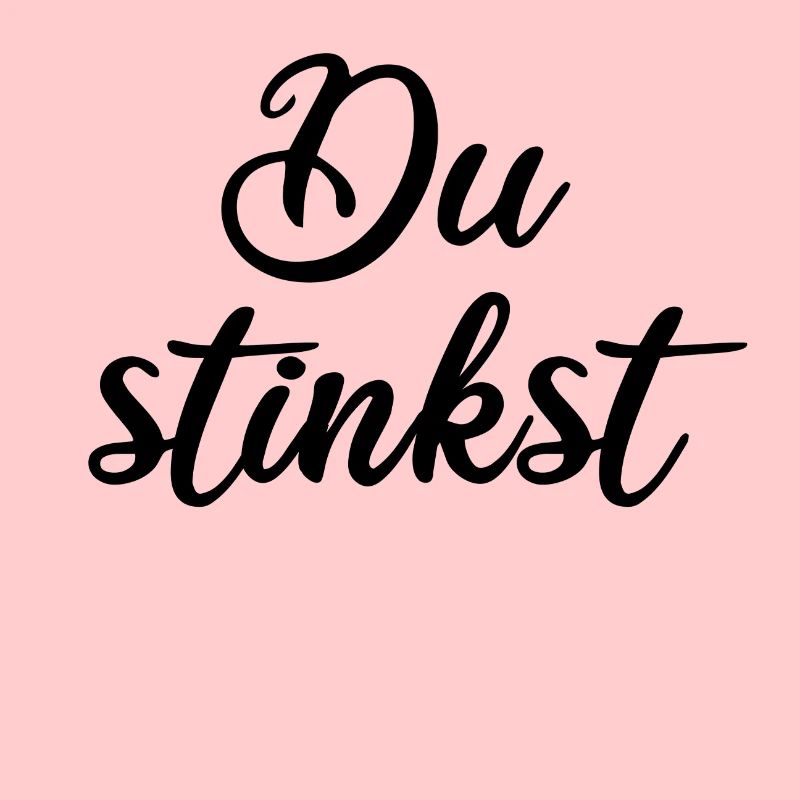 Du stinkst
