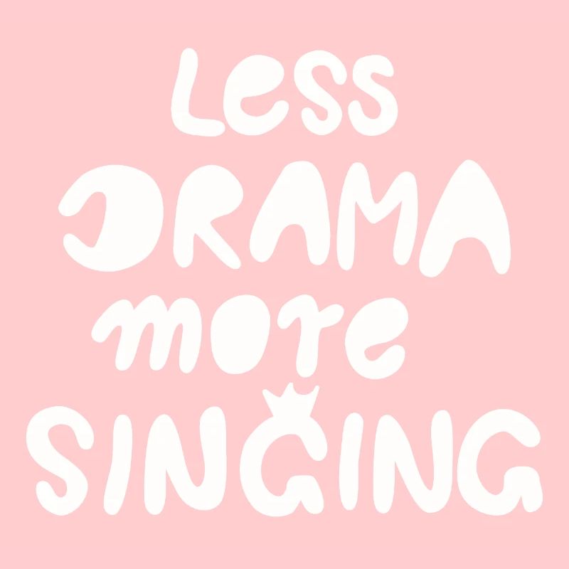 less drama more singing weiss