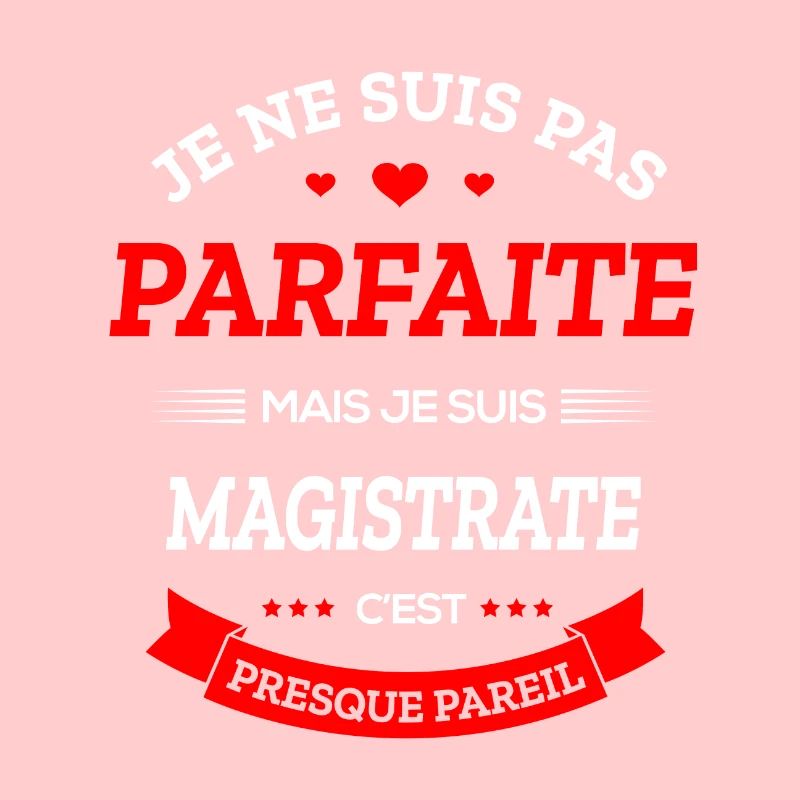 MAGISTRATE PARFAITE