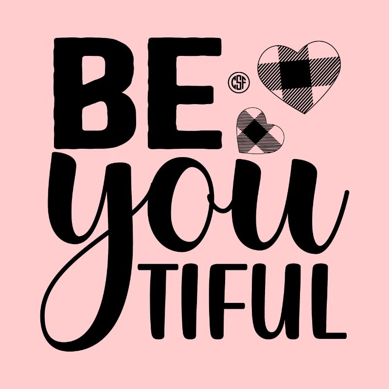 Be you tiful