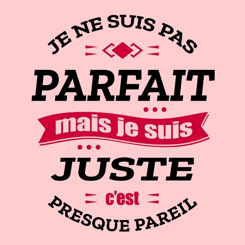 JUSTE PARFAIT - PRENOM JUSTE