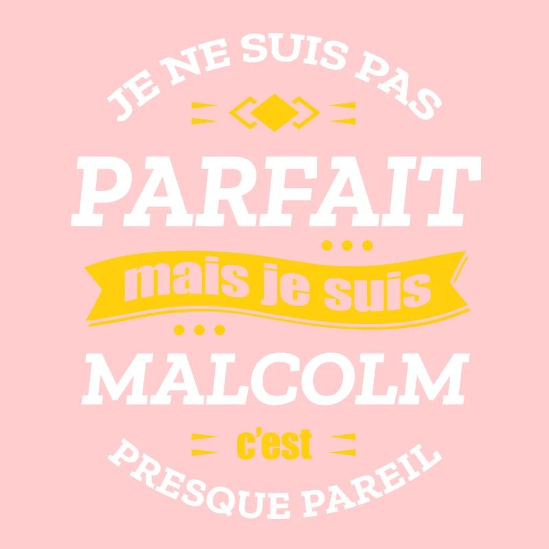 MALCOLM PARFAIT - PRENOM MALCOLM