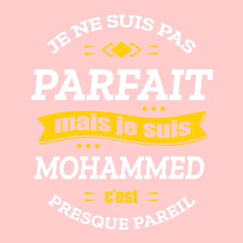 MOHAMMED PARFAIT - PRENOM MOHAMMED