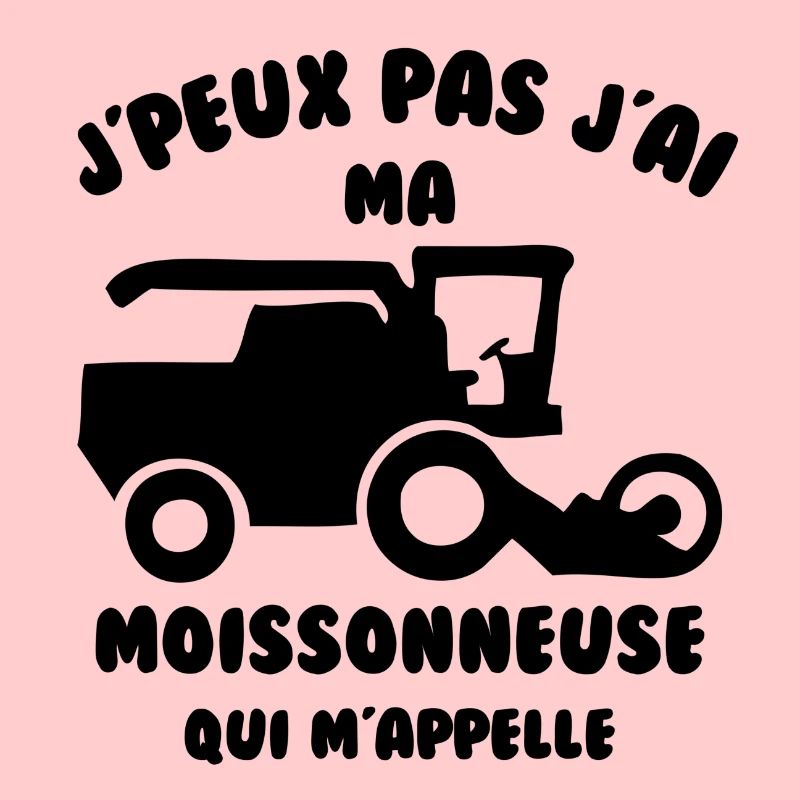 J’peux pas j’ai ma moissonneuse qui m’appelle