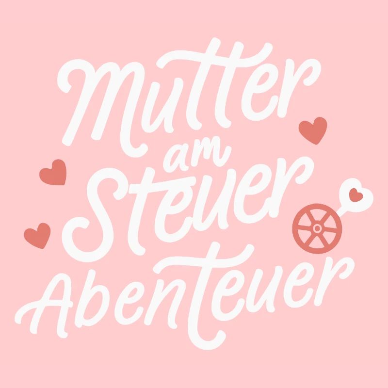 Mutter am Steuer Abenteuer: Muttertag Geburtstag